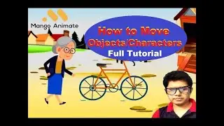 How to Move Objects or Characters in Mango Animation Maker | Mango AM Tutorial