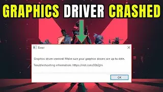 How to fix Valorant Graphics driver crash error  2024