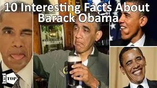 10 Interesting Facts About  Barack Obama