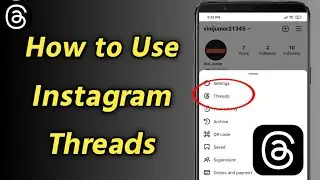 How to Use Instagram Threads | How to Use Threads From Instagram