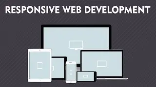 Learn Responsive Web Development from Scratch - Introduction