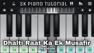 Dhalti Raat Ka Ek Musafir (from "Saware") [PIANO TUTORIAL]