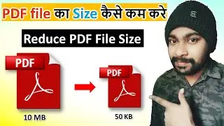 pdf ka size kaise kam kare | how to reduce pdf file size mb to kb | compress pdf file size