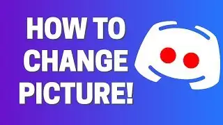 How To Change Profile Picture on Discord