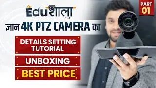 4K PTZ Camera Detailed Setting Review Unboxing and Best Price #4kptzcamera #ptzcamera