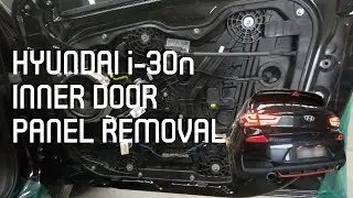 Removing Door And Inner Skin with Window Motor On a Hyundai i30 / i30N