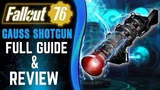 Fallout 76   The Gauss Shotgun YOU NEED TO TRY!!!!