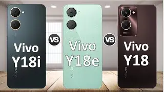 Vivo Y18i vs Vivo Y18e vs Vivo Y18