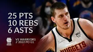 Nikola Jokic 25 pts 10 rebs 6 asts vs Warriors 2022 PO G1