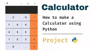 Building Your First Calculator App with Python and Tkinter: A Beginner's Python Project Tutorial