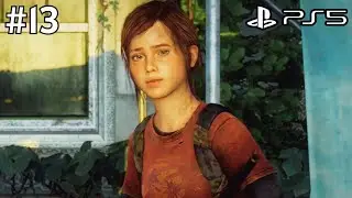 The Last of Us Remastered Walkthrough Gameplay Part 13