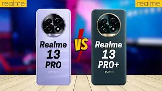 Realme 13 Pro vs Realme 13 Pro Plus