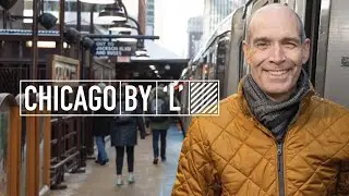 Chicago by 'L' with Geoffrey Baer