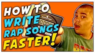 How To Write A Rap Song Faster! | Songwriting Tips For Rappers