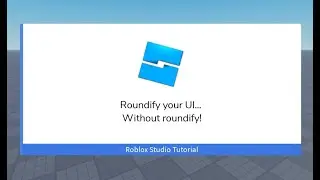 How to Round UI Corners in Roblox Studio (Better Than Roundify!)