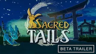 Sacred Tails Beta Trailer