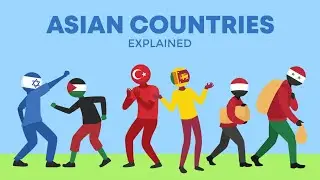 Asian Countries Explained