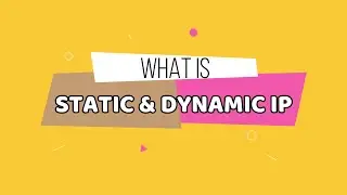 What is Static & Dynamic IP Address & How to configure them