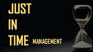 Just In Time Management || Just In Time Inventory || JIT