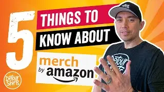 What is Merch by Amazon? 5 Important Things You Should Know Before You Start & How Its Different.