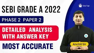 🔴SEBI Gr A 2022 Phase 2 Paper 2 Answer Key| Paper 2 Analysis and Solution | Phase 2 Expected Cut-off