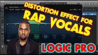 How To Get Distortion Effect For Rap Vocal | Logic Pro Tutorial