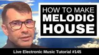 How to Anjunadeep Melodic House + Logic Pro X Template | Live Electronic Music Tutorial #145