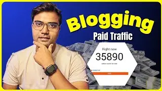 Blogging se paise kaise kmaye | paid traffic ka use krke | part - 34