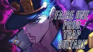 COMMENT FAIRE UNE PROD GUITARE TRAP - TUTO FL STUDIO