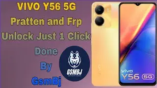 VIVO Y56 5G Pratten and Frp Unlock Just 1 Click Done By GsmBj