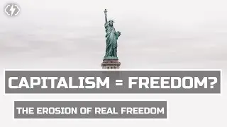 Are You Really Free Under Capitalism?