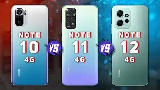 Redmi Note 10 4G vs Redmi Note 11 4G vs Redmi Note 12 4G