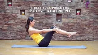 5 Best yoga poses for PCOS treatment