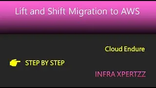 Lift and Shift migration using Cloud Endure