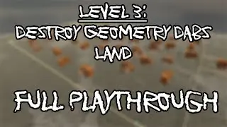 Level 3: Destroy Geometry Dabs Land (FULL WALKTHROUGH) Geometry Dabs - Save the World (Anti-GD game)