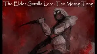 The Elder Scrolls Lore: The Morag Tong