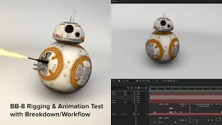 BB-8 Rigging and Animation Test with Breakdown/Tutorial