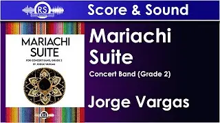 Mariachi Suite - Jorge Vargas, Concert Band, Grade 2 (Randall Standridge Music)