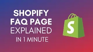 How To Create A FAQ Page On Shopify In 2024?