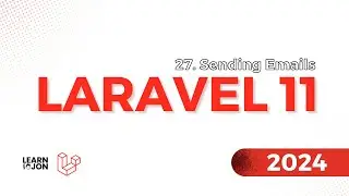 LARAVEL 11 Crash Course for Beginners 2024 | #27 Sending Emails (Web Developer Path)