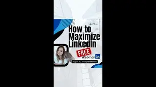 How to Maximize LinkedIn