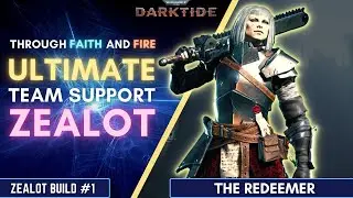 Zealot REDEEMER Build | Class Build Guide | Warhammer40k: DARKTIDE