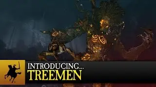 Total War: WARHAMMER - Introducing... Treemen