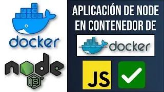 Docker & Node.js: Aplicación de Nodejs & Express en Contenedor de Docker | Tutorial Docker Español ✅