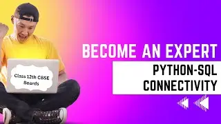 CBSE - XIIth - Python-MySQL connection, Template Formatting in one single video