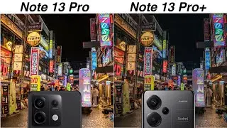 Redmi Note 13 Pro vs Redmi Note 13 Pro Plus Night Mode Camera Test