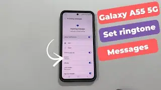 Samsung Galaxy A55 5G: How to set custom  notification sound for text messages