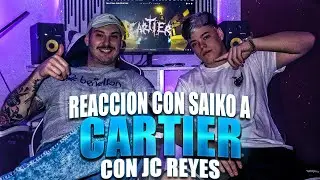 REACCIONANDO CON SAIKO: Saiko, JC Reyes - Cartier (Official Video)