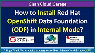 How to Install Red Hat OpenShift Data Foundation (ODF) in Internal Mode?