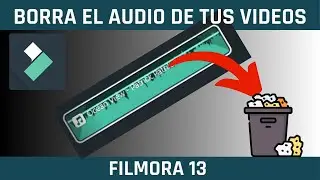 CÓMO ELIMINAR AUDIO DE VIDEO EN FILMORA 13